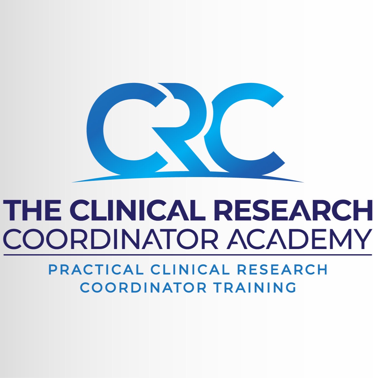 The Clinical Research Coordinator Academy